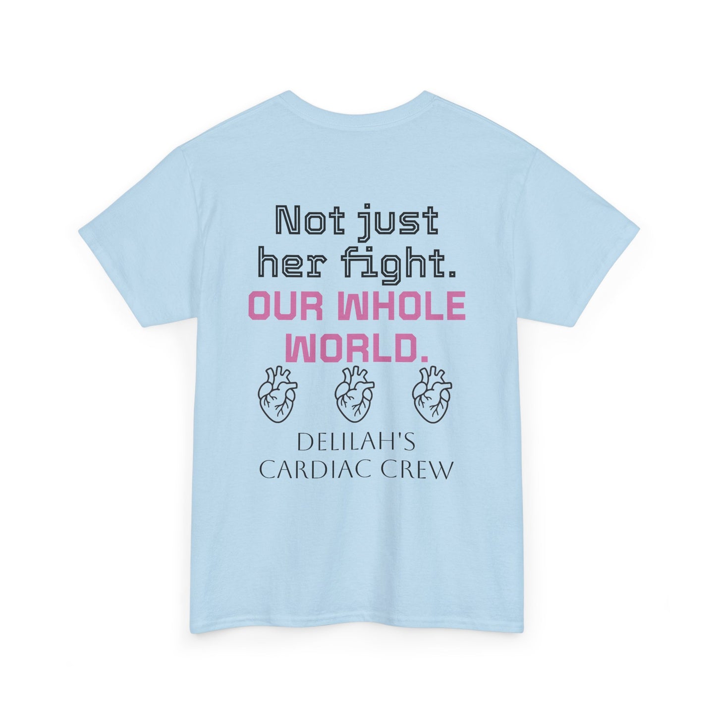 T‑Shirt — "In This Together" Heart Cancer/Heart Disease Support Tee (Not Just Her Fight: Our Whole World)