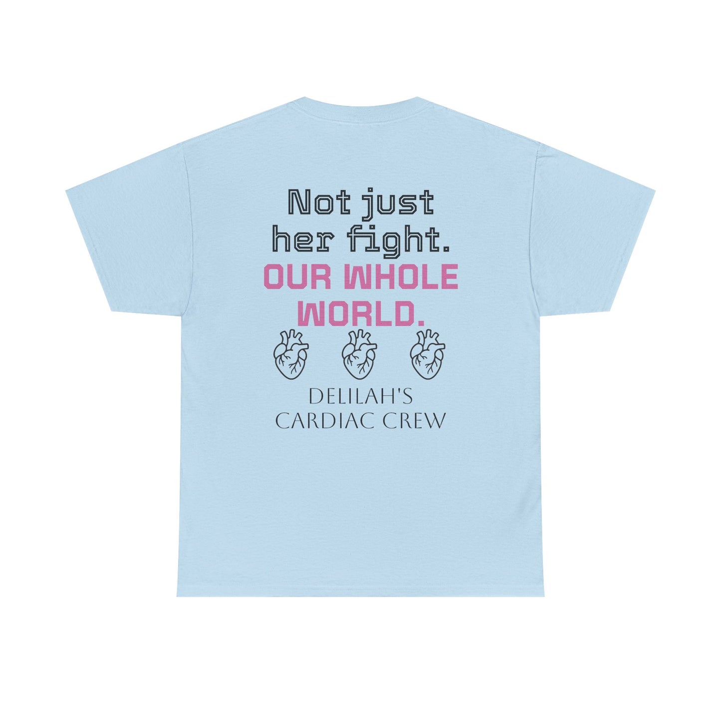 T‑Shirt — "In This Together" Heart Cancer/Heart Disease Support Tee (Not Just Her Fight: Our Whole World)