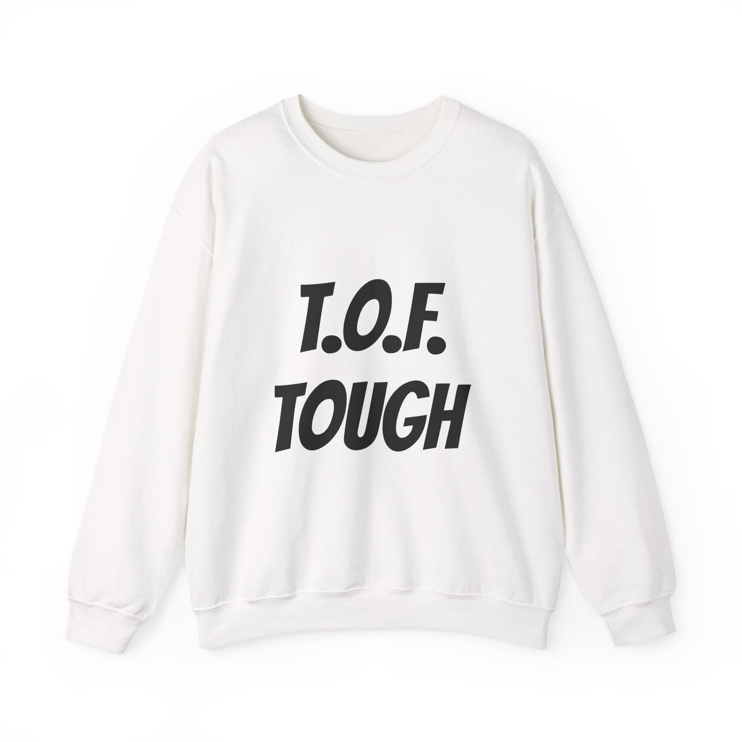 T.O.F. Tough Crewneck Sweatshirt — Minimal Heart Graphic