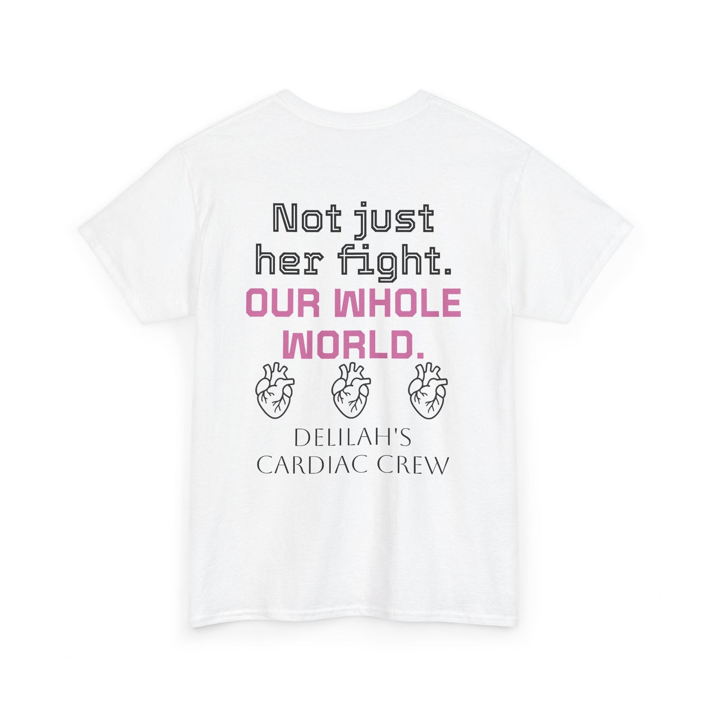 T‑Shirt — "In This Together" Heart Cancer/Heart Disease Support Tee (Not Just Her Fight: Our Whole World)