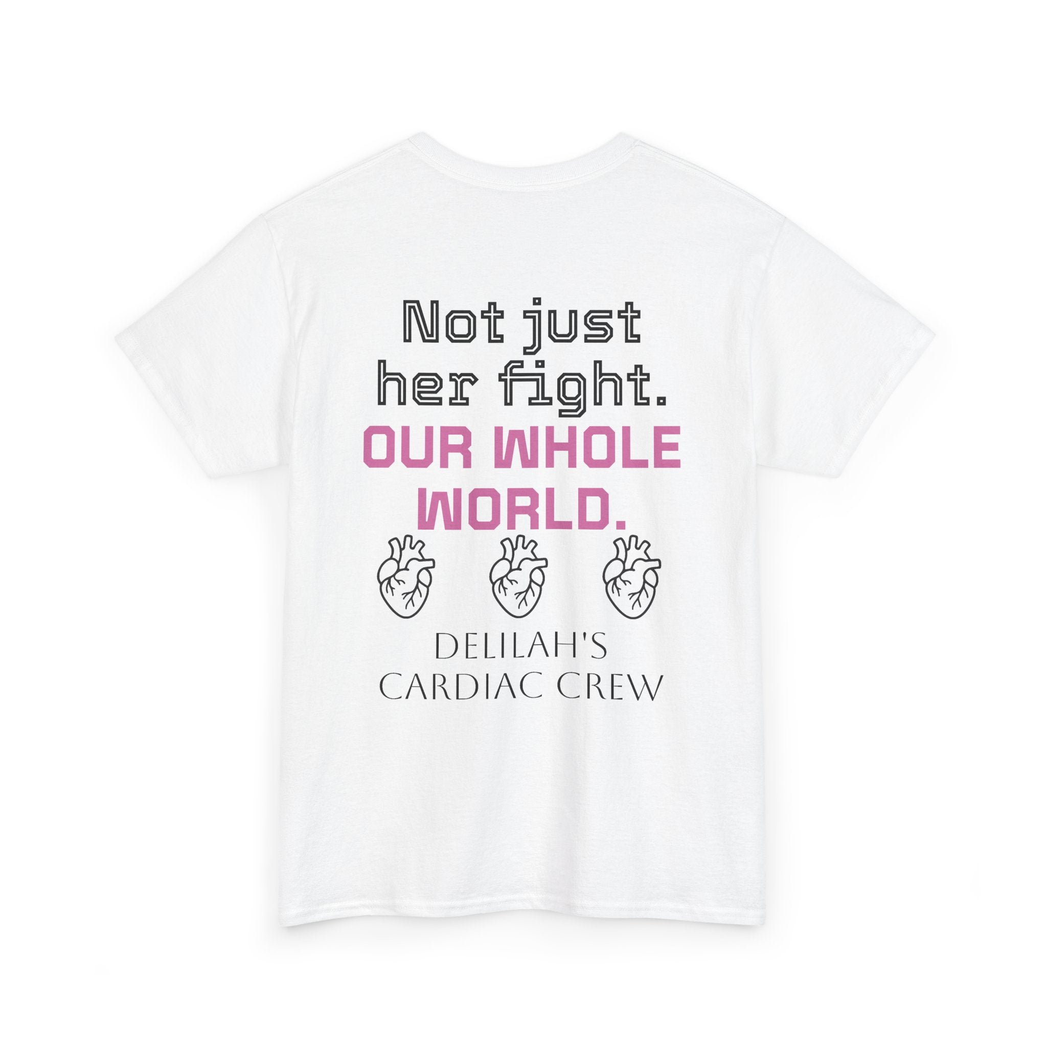 T‑Shirt — "In This Together" Heart Disease Support Tee (Not Just Her Fight: Our Whole World)