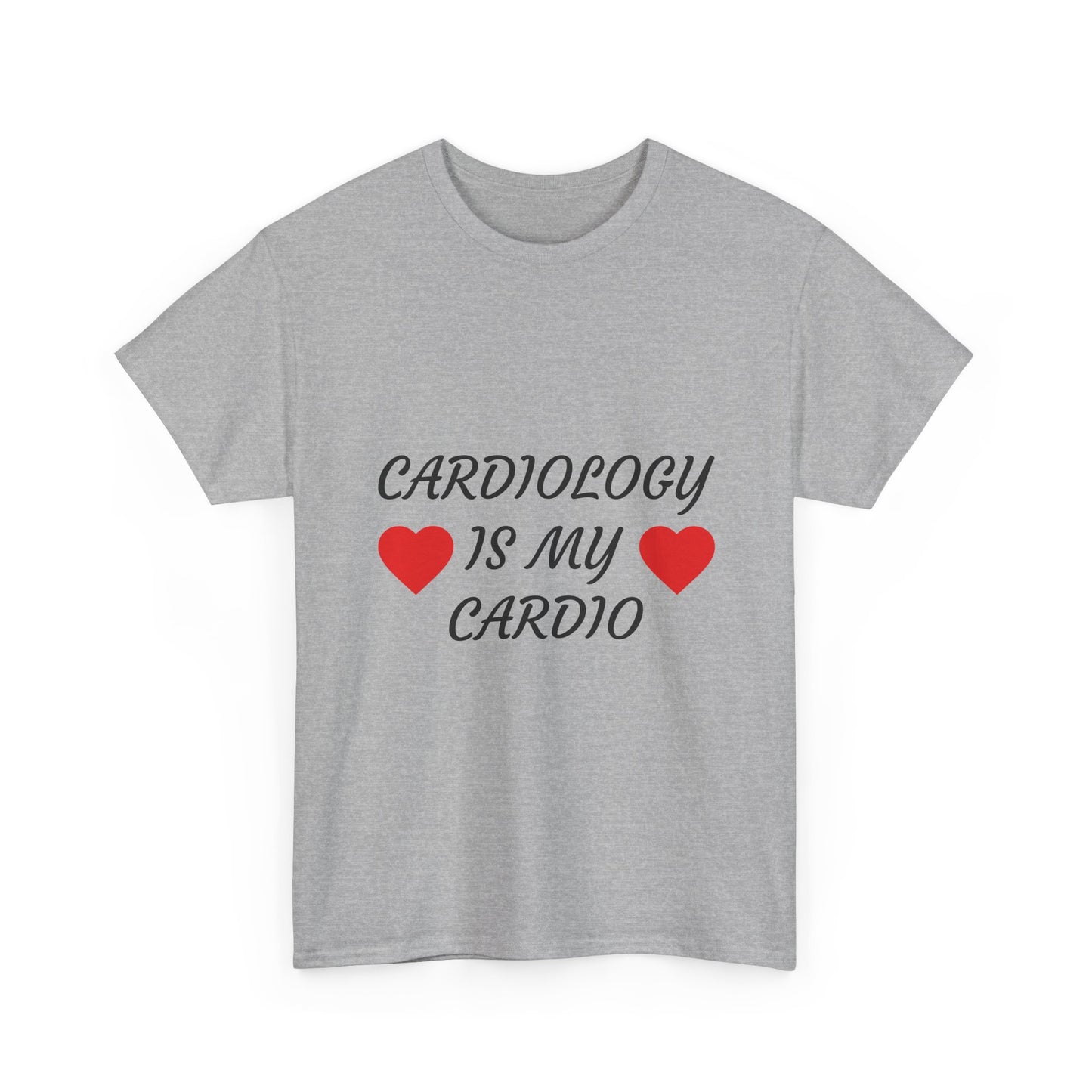 Cardiology Is My Cardio T-Shirt — Funny Nurse & Doctor Heartbeat Tee