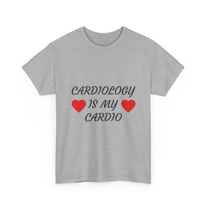 Cardiology Is My Cardio T-Shirt — Funny Nurse & Doctor Heartbeat Tee