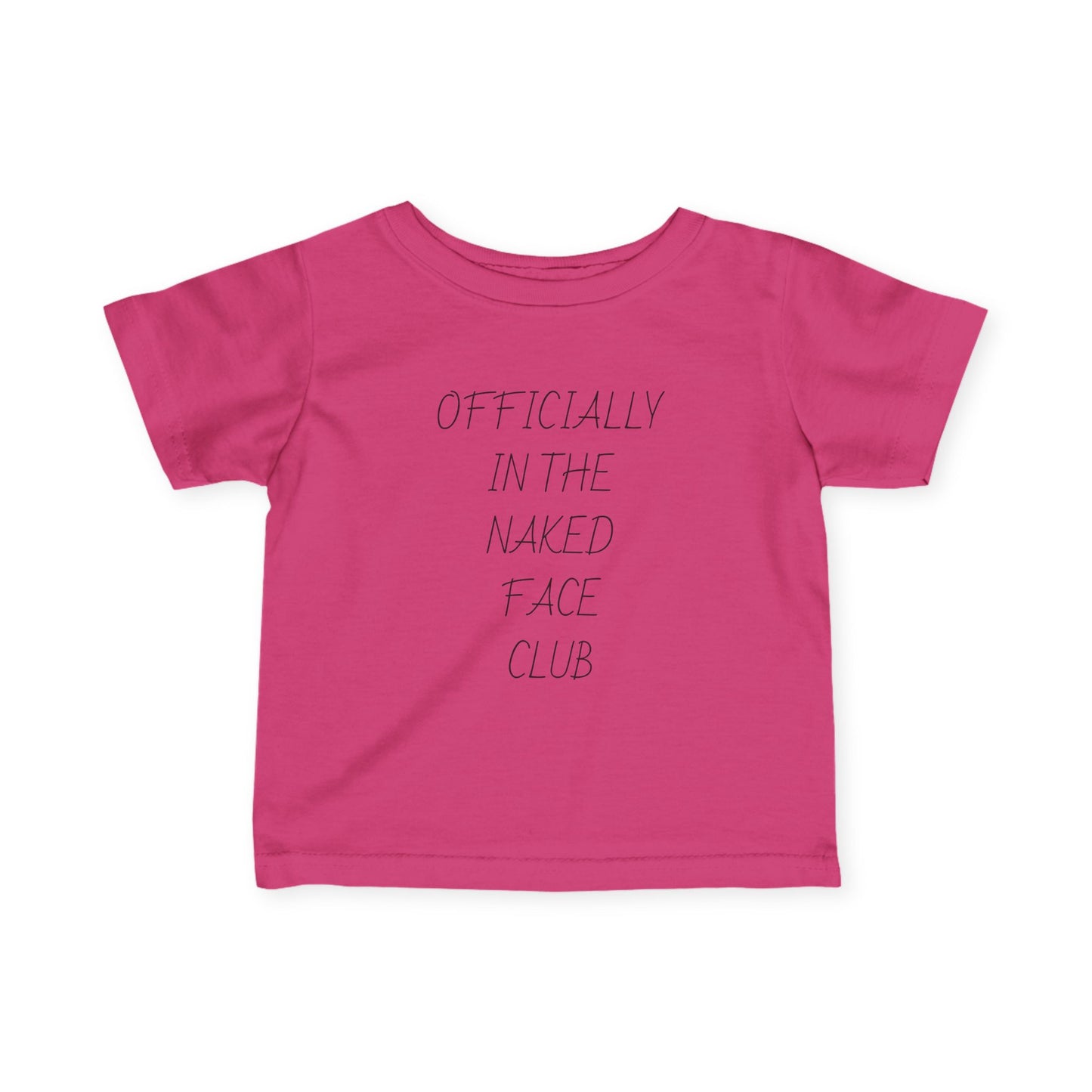 Infant Tee — “Officially in the Naked Face Club” Minimal Baby Shirt