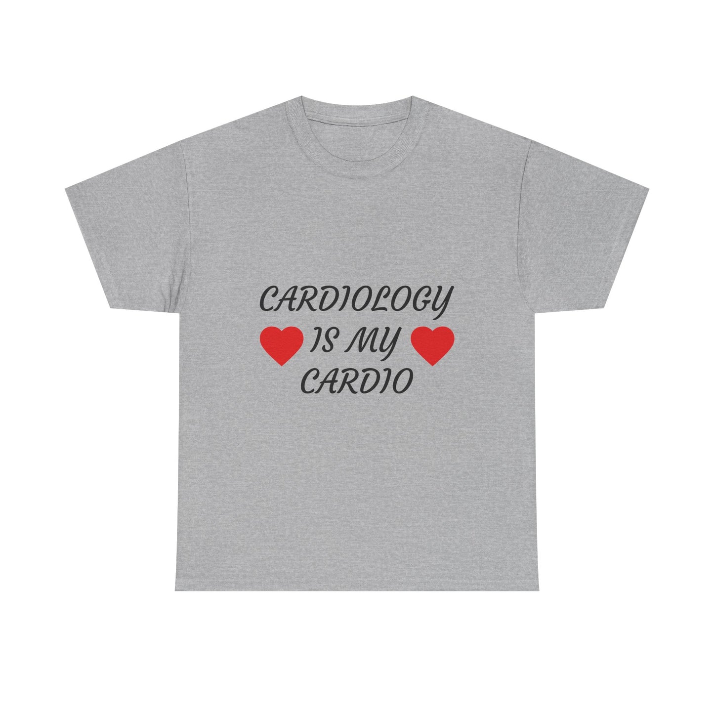 Cardiology Is My Cardio T-Shirt — Funny Nurse & Doctor Heartbeat Tee