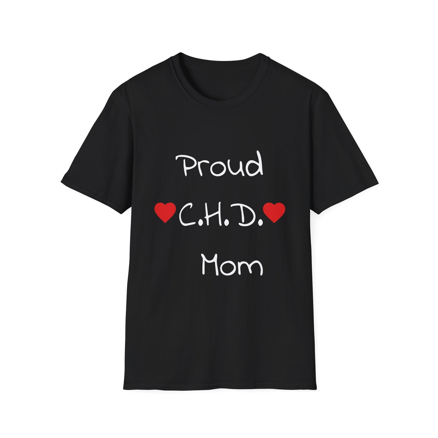 Proud C.H.D. Mom T-Shirt