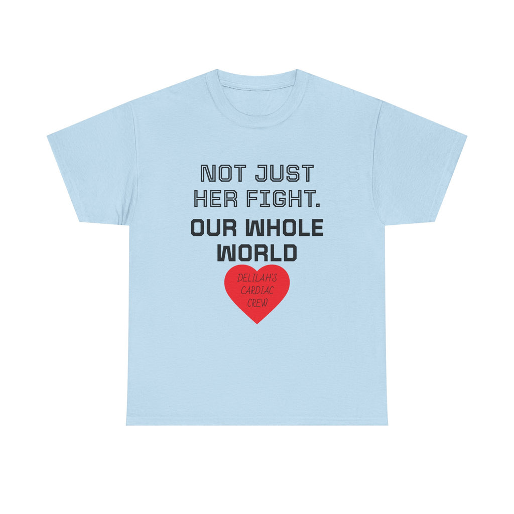 "Not Just Her Fight, Our Whole World" Crew Heart Tee