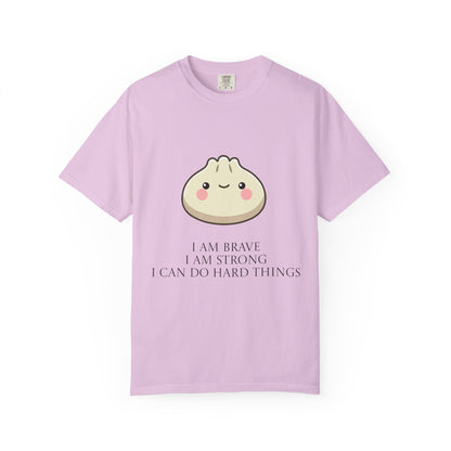 Dumpling Comfort Tee — "I am brave, I am strong" Memorial T-Shirt