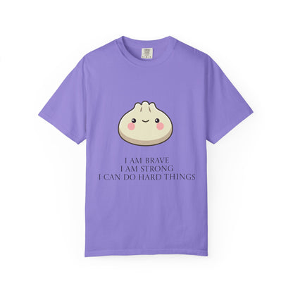Dumpling Comfort Tee — "I am brave, I am strong" Memorial T-Shirt