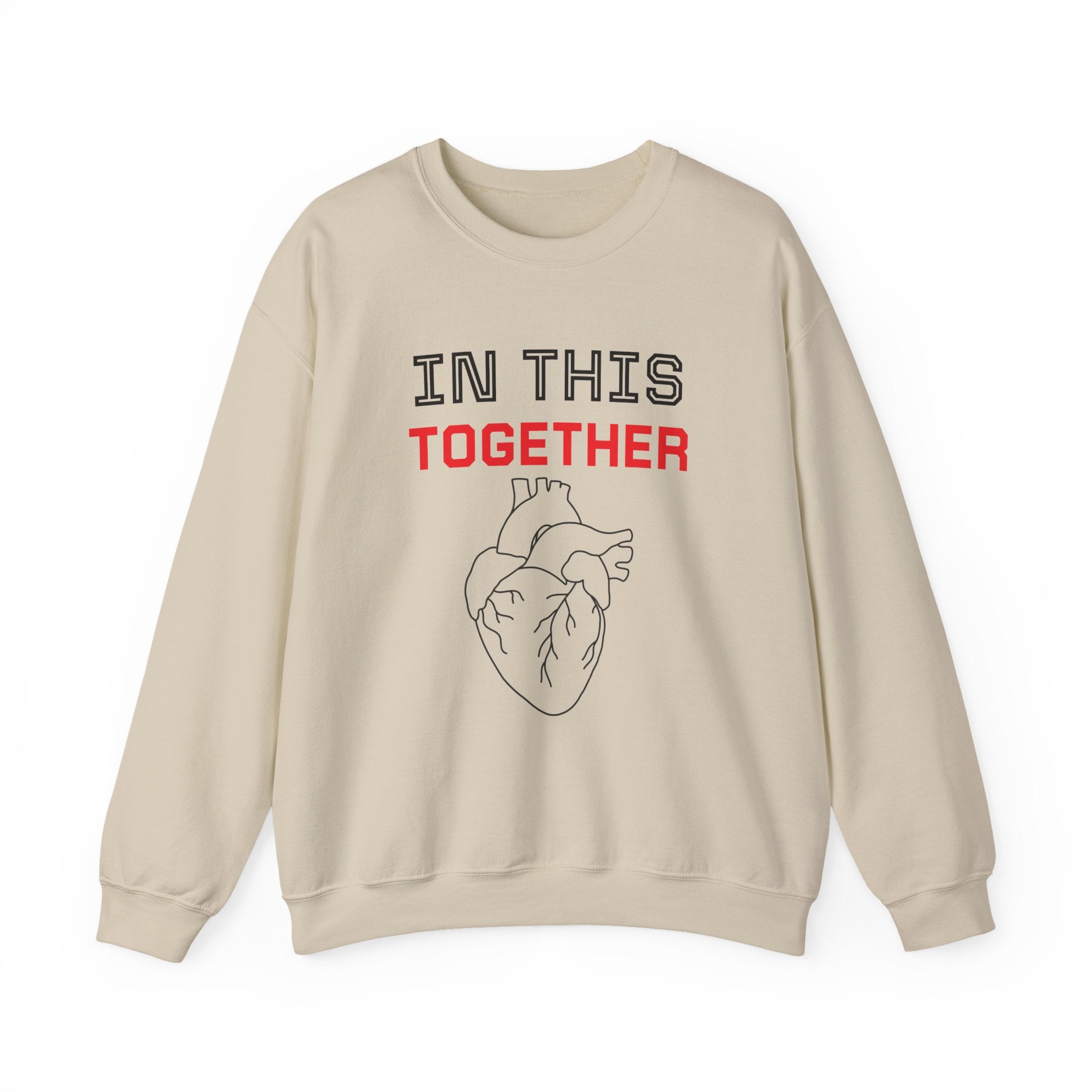 Crewneck Sweatshirt — "In This Together" Heart Awareness Pullover