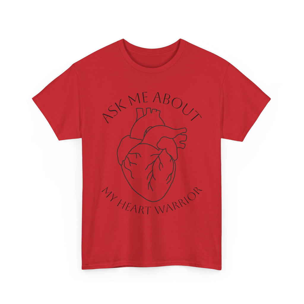 Ask Me About My Heart Warrior T-Shirt