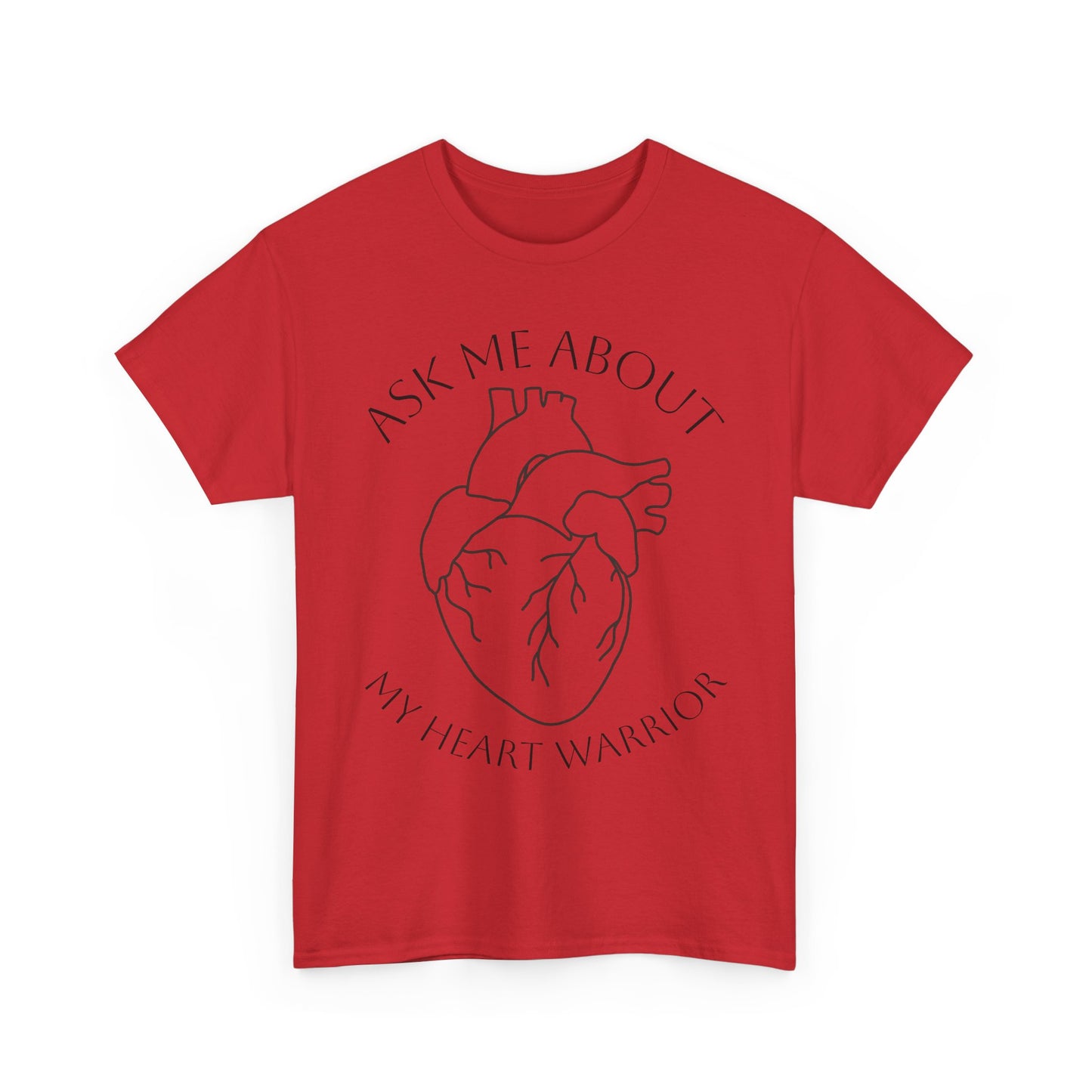 Ask Me About My Heart Warrior T-Shirt