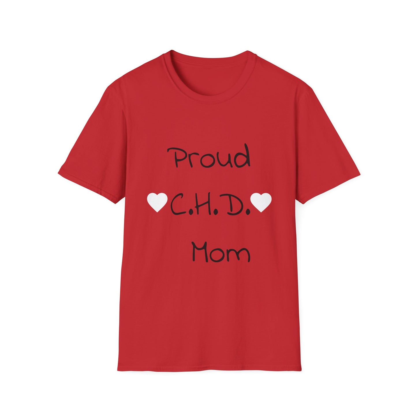 Proud C.H.D. Mom T-Shirt