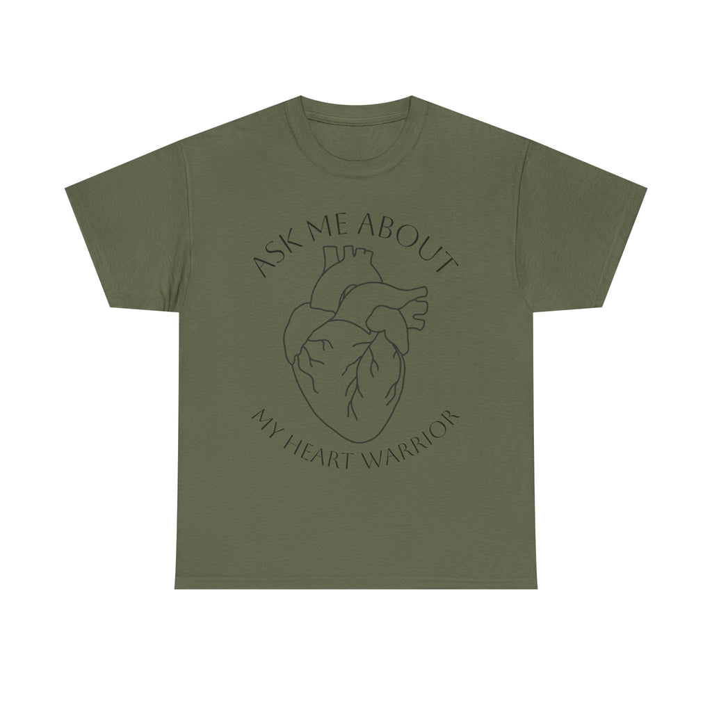 Ask Me About My Heart Warrior T-Shirt