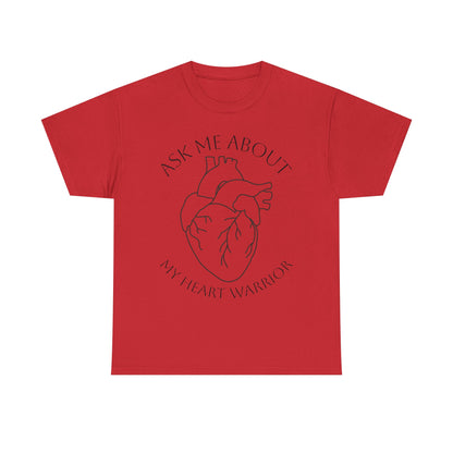 Ask Me About My Heart Warrior T-Shirt