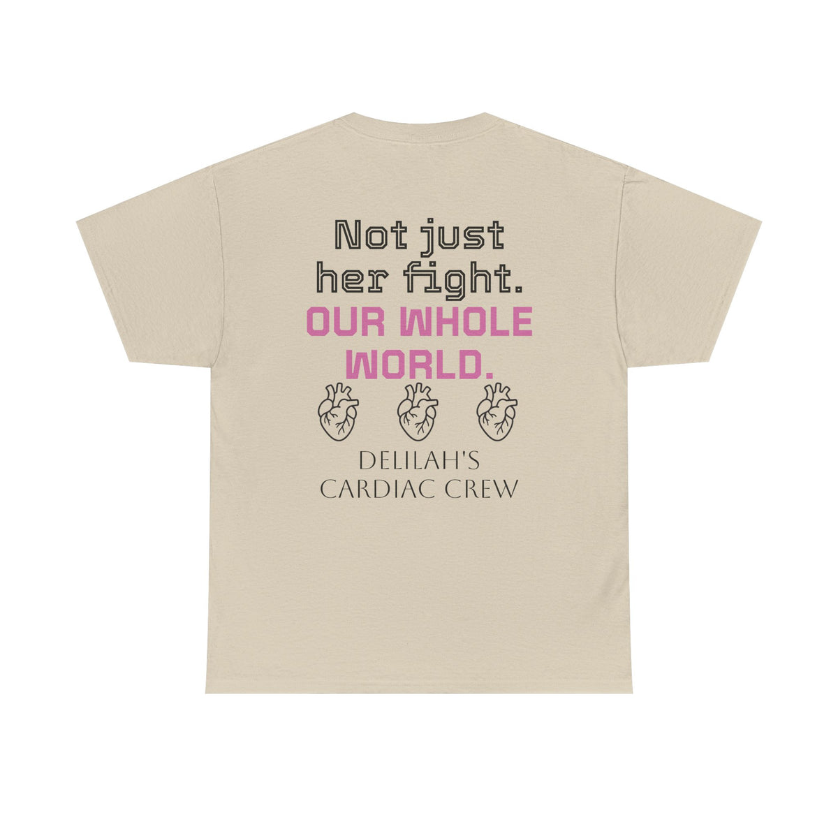 T‑Shirt — "In This Together" Heart Disease Support Tee (Not Just Her Fight: Our Whole World)