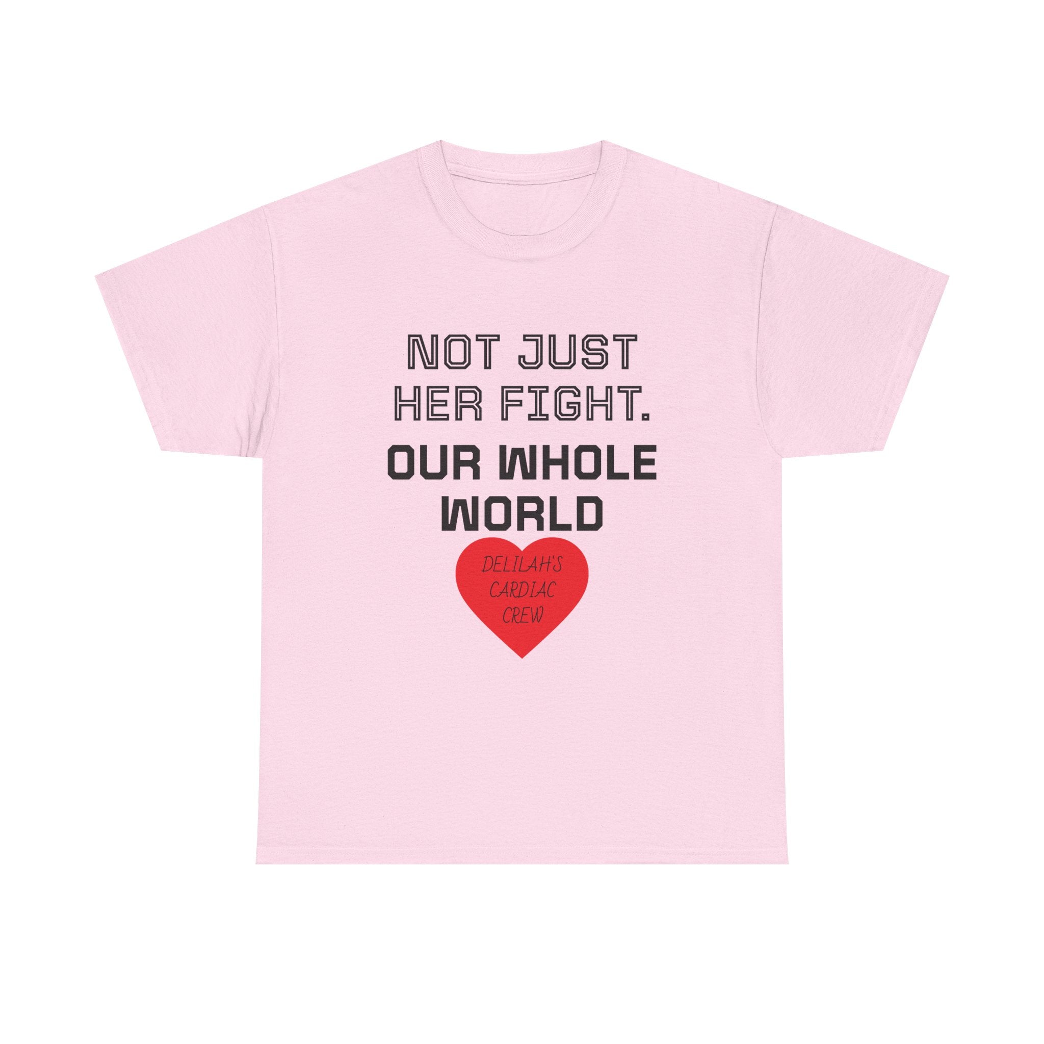 "Not Just Her Fight, Our Whole World" Crew Heart Tee