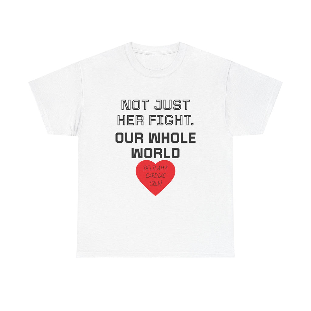 "Not Just Her Fight, Our Whole World" Crew Heart Tee