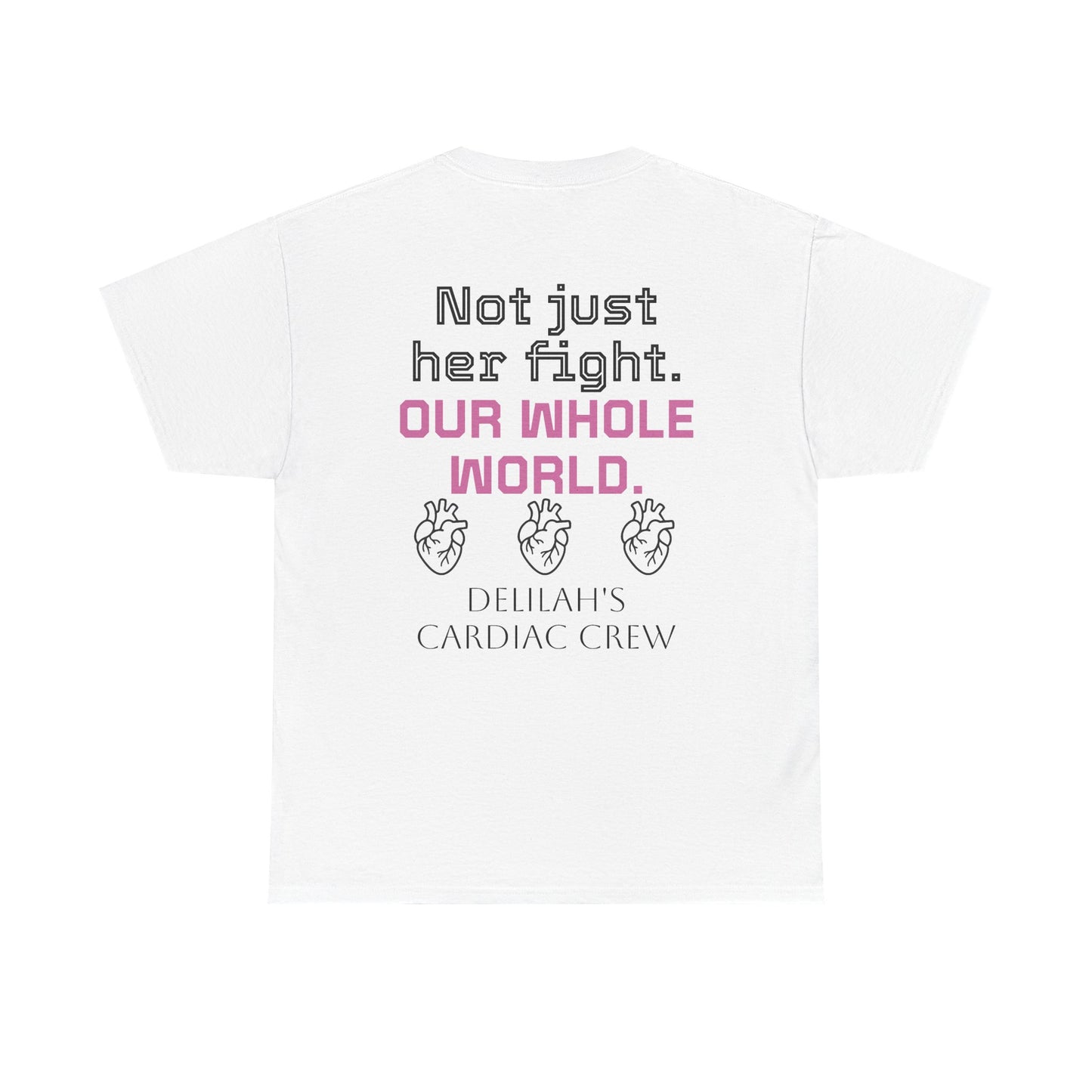 T‑Shirt — "In This Together" Heart Cancer/Heart Disease Support Tee (Not Just Her Fight: Our Whole World)