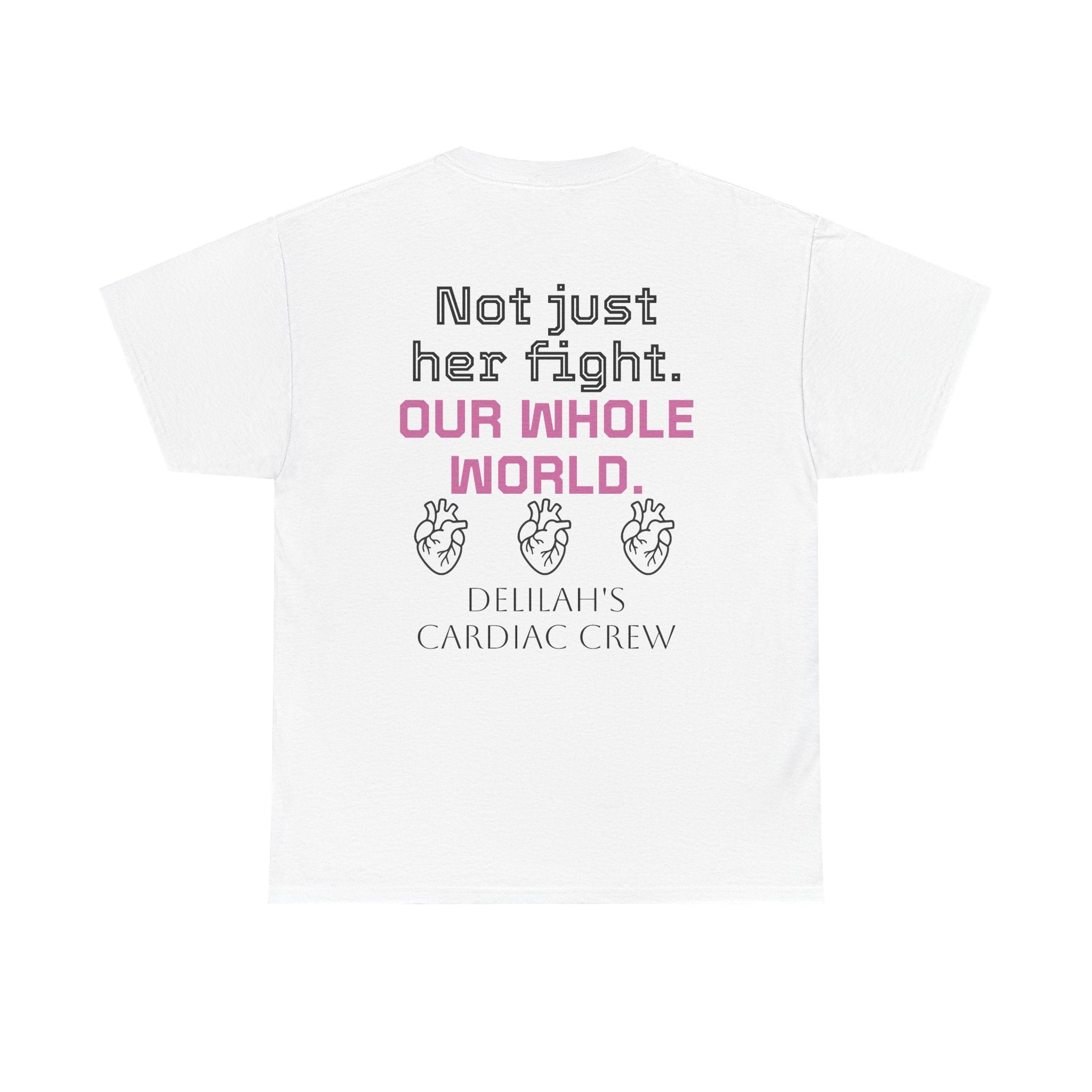 T‑Shirt — "In This Together" Heart Disease Support Tee (Not Just Her Fight: Our Whole World)