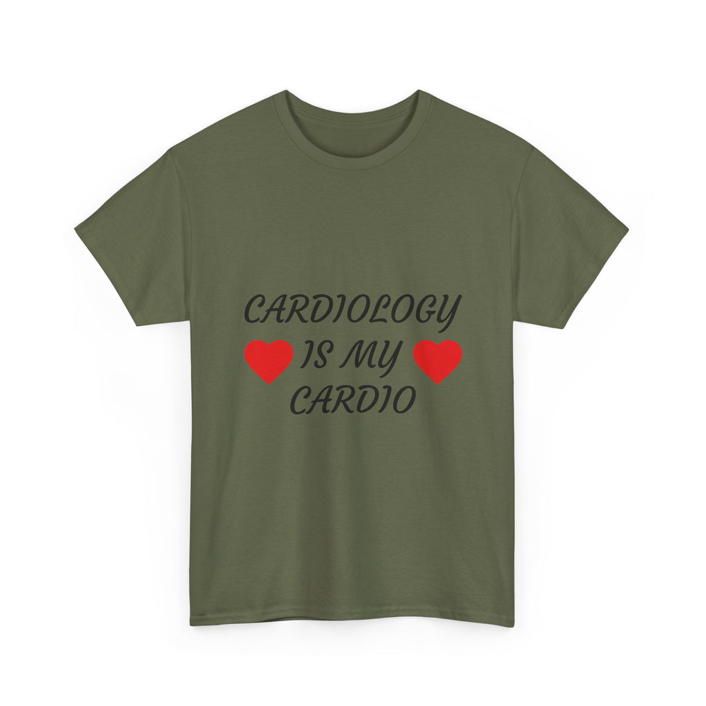 Cardiology Is My Cardio T-Shirt — Funny Nurse & Doctor Heartbeat Tee