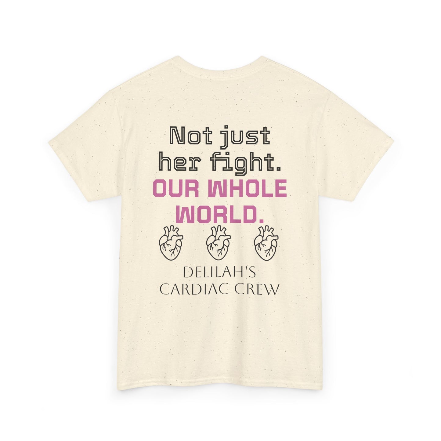 T‑Shirt — "In This Together" Heart Cancer/Heart Disease Support Tee (Not Just Her Fight: Our Whole World)