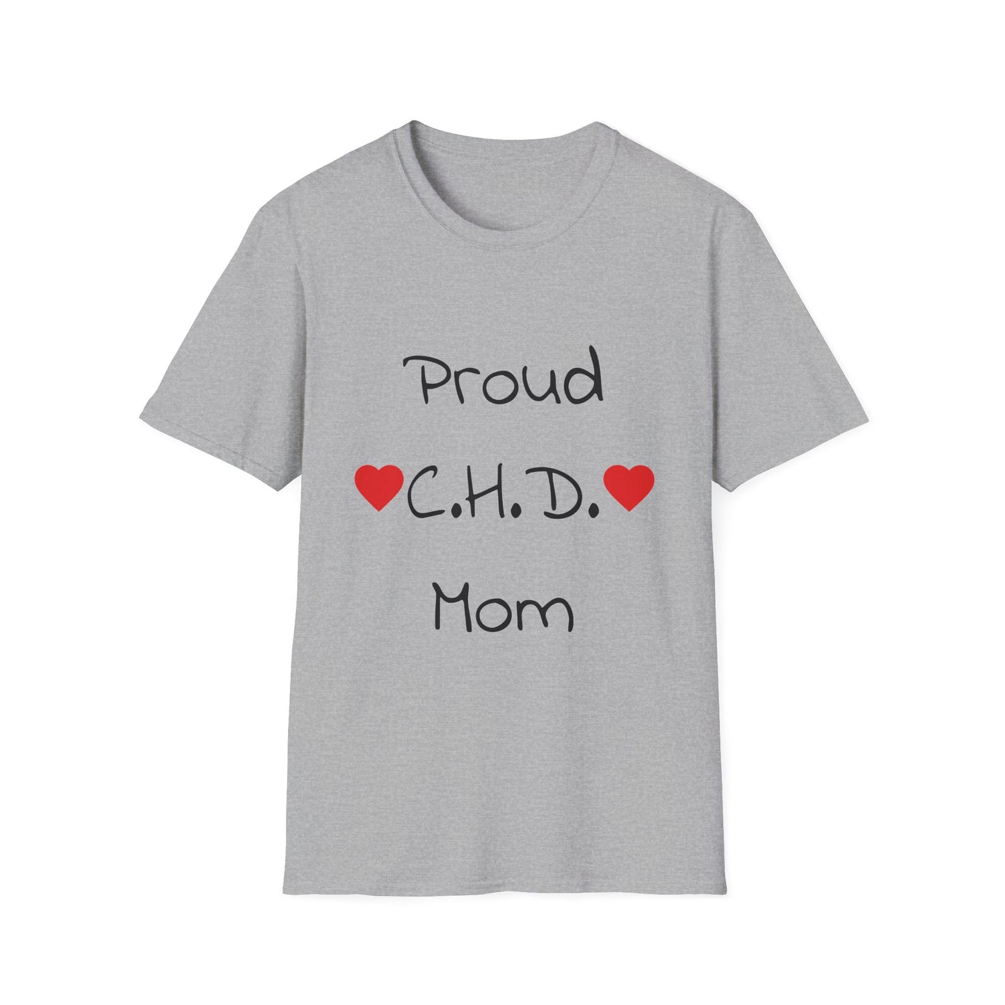 Proud C.H.D. Mom T-Shirt