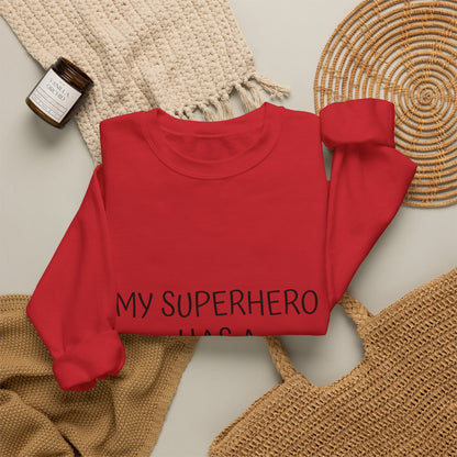 Crewneck Sweatshirt — "My Superhero Has a Heart Scar" Heart Back Design