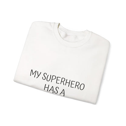 Crewneck Sweatshirt — "My Superhero Has a Heart Scar" Heart Back Design