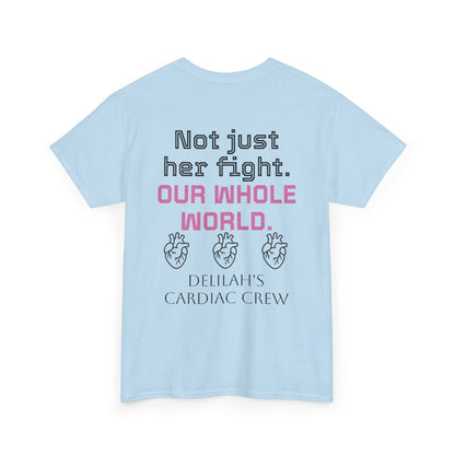 T‑Shirt — "In This Together" Heart Cancer/Heart Disease Support Tee (Not Just Her Fight: Our Whole World)