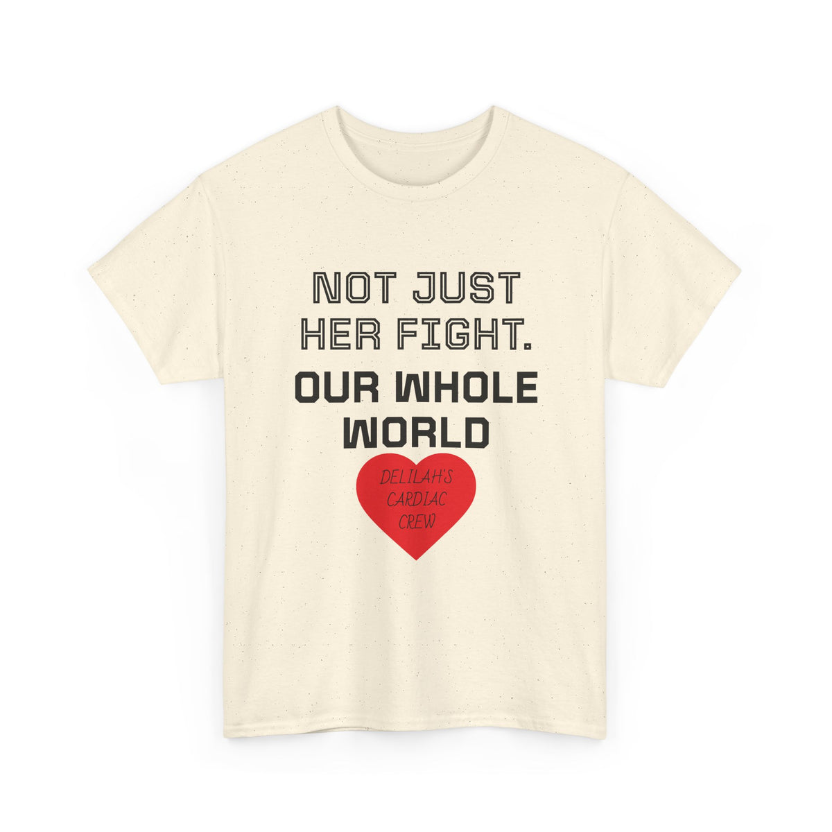 "Not Just Her Fight, Our Whole World" Crew Heart Tee