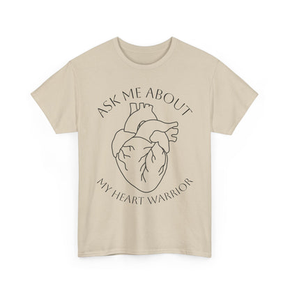 Ask Me About My Heart Warrior T-Shirt