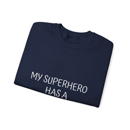 Crewneck Sweatshirt — "My Superhero Has a Heart Scar" Heart Back Design