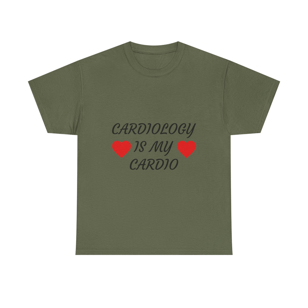 Cardiology Is My Cardio T-Shirt — Funny Nurse & Doctor Heartbeat Tee