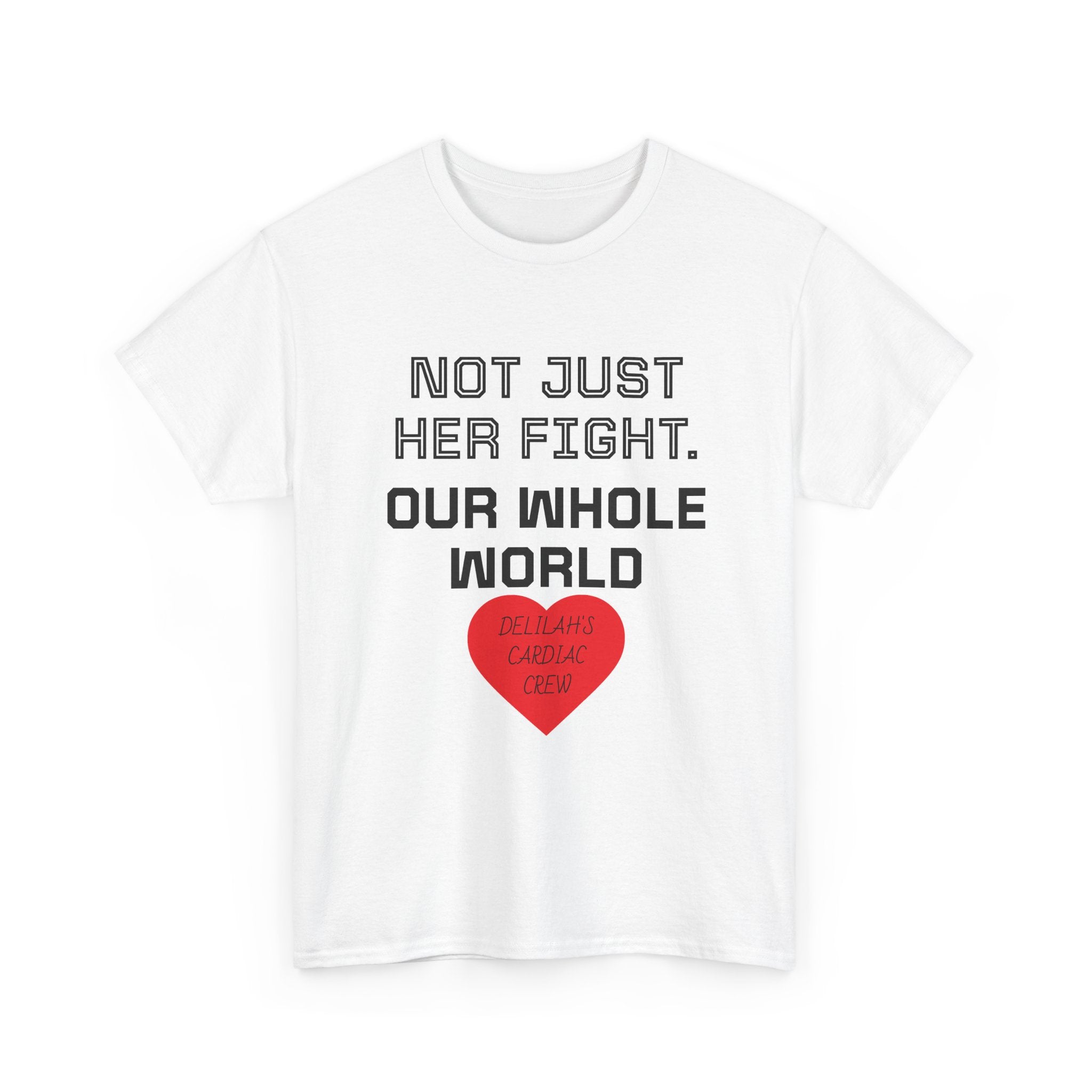 "Not Just Her Fight, Our Whole World" Crew Heart Tee