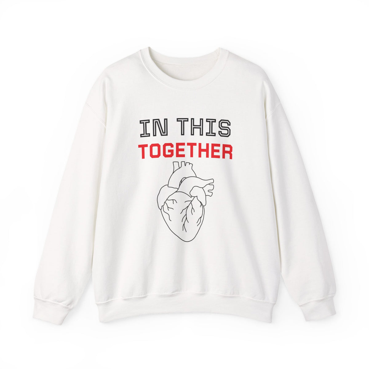 Crewneck Sweatshirt — "In This Together" Heart Awareness Pullover