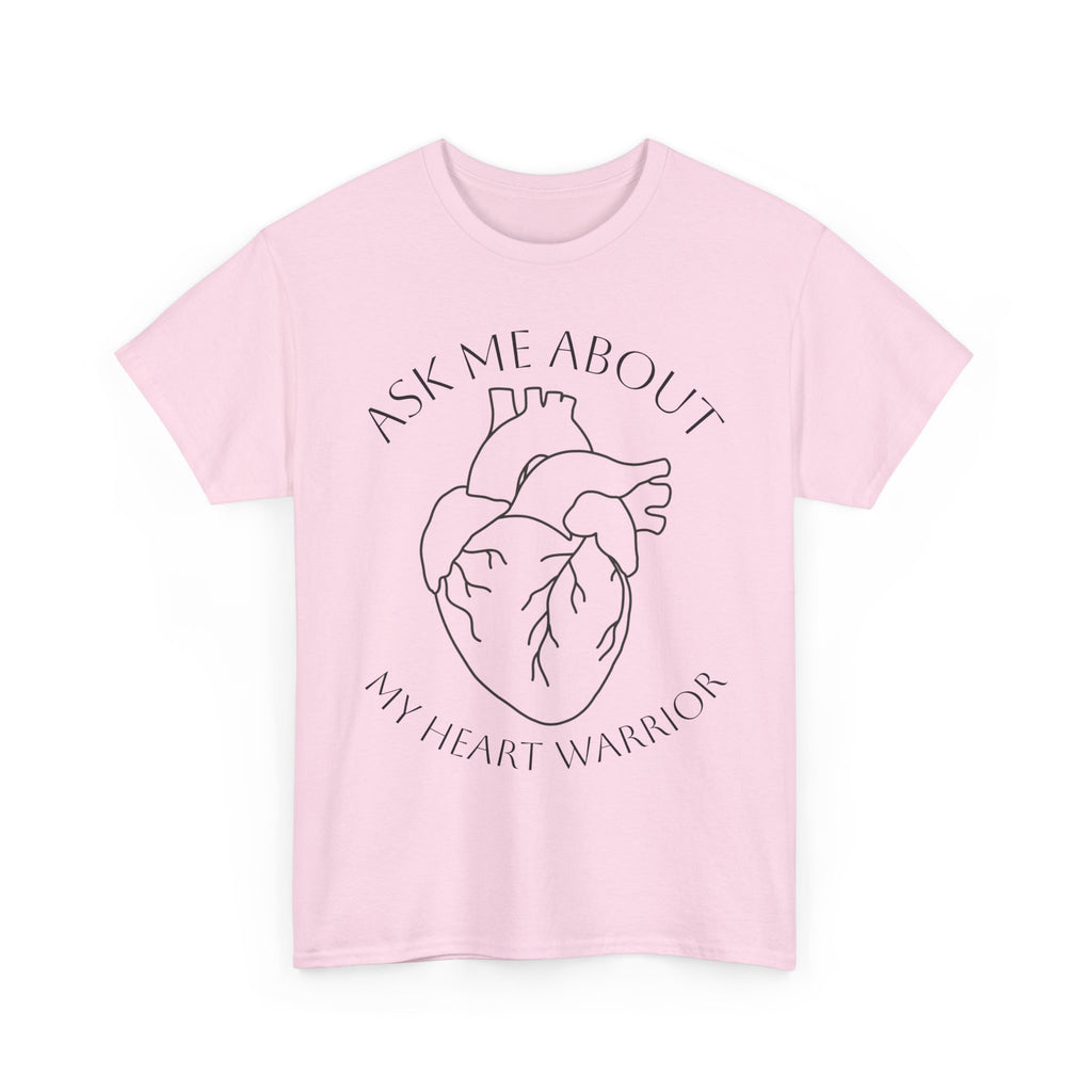 Ask Me About My Heart Warrior T-Shirt
