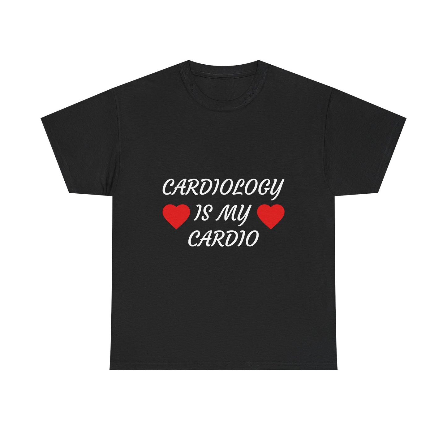 Cardiology Is My Cardio T-Shirt — Funny Nurse & Doctor Heartbeat Tee