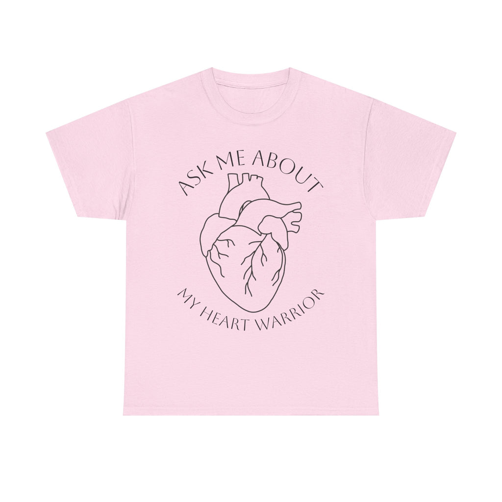 Ask Me About My Heart Warrior T-Shirt
