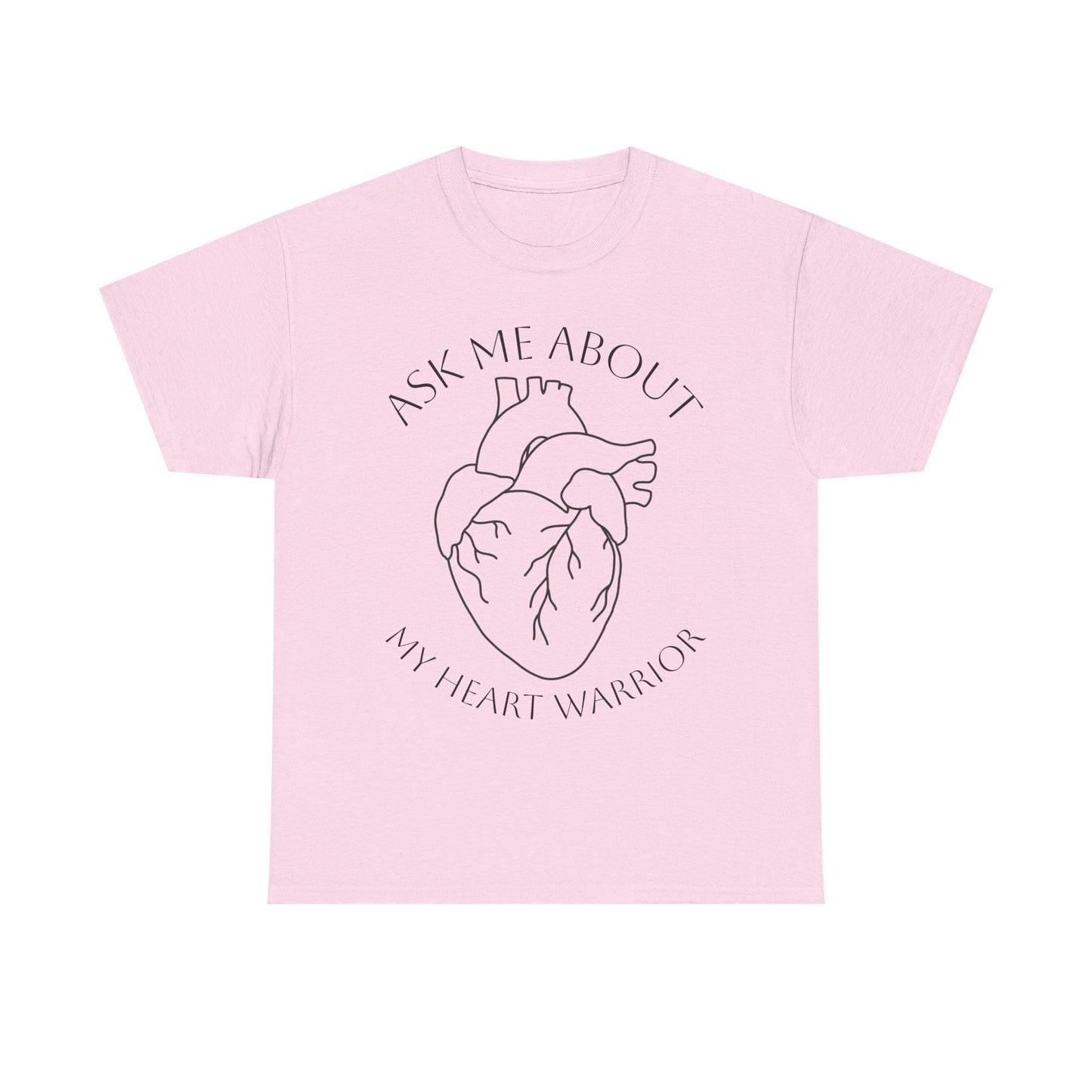 Ask Me About My Heart Warrior T-Shirt