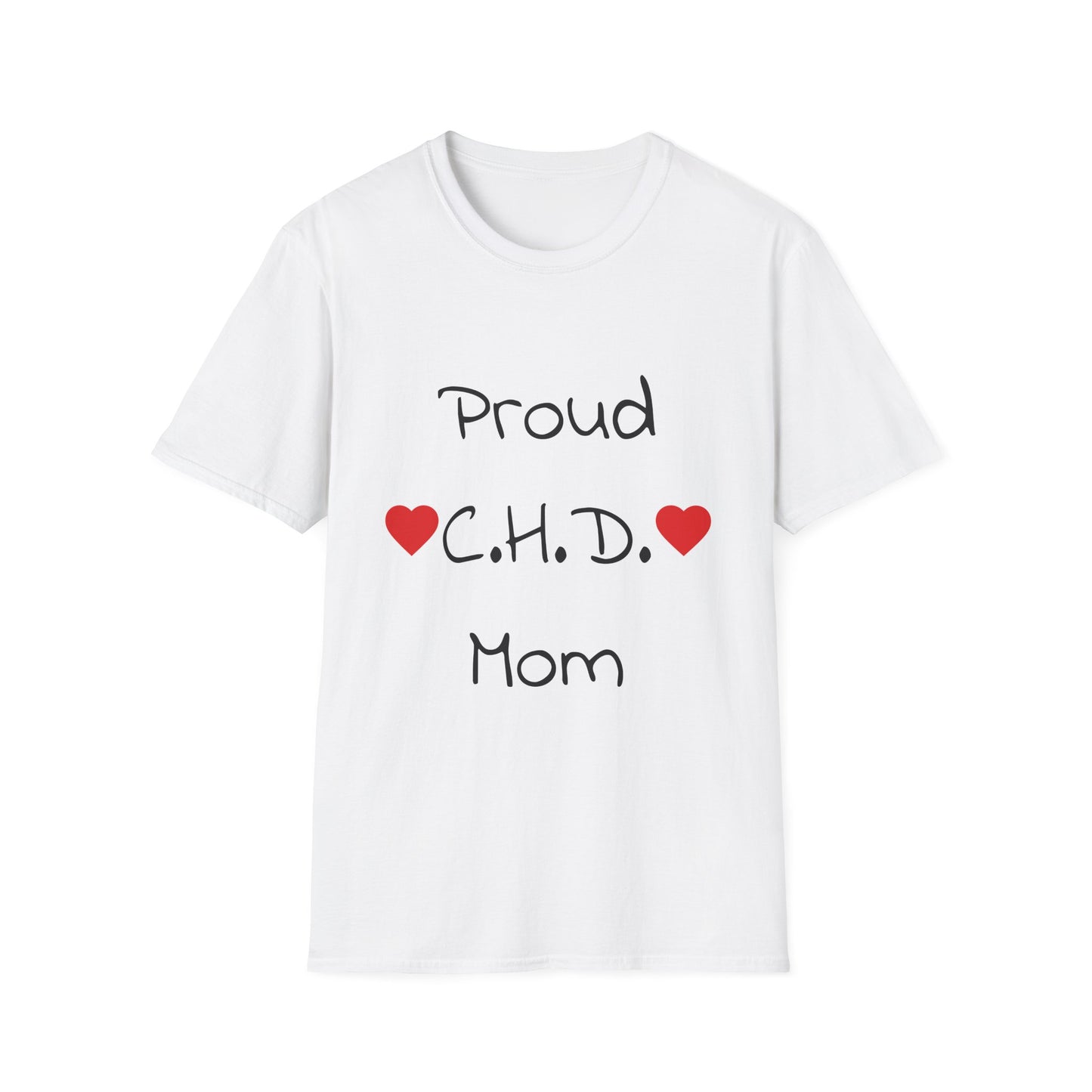 Proud C.H.D. Mom T-Shirt