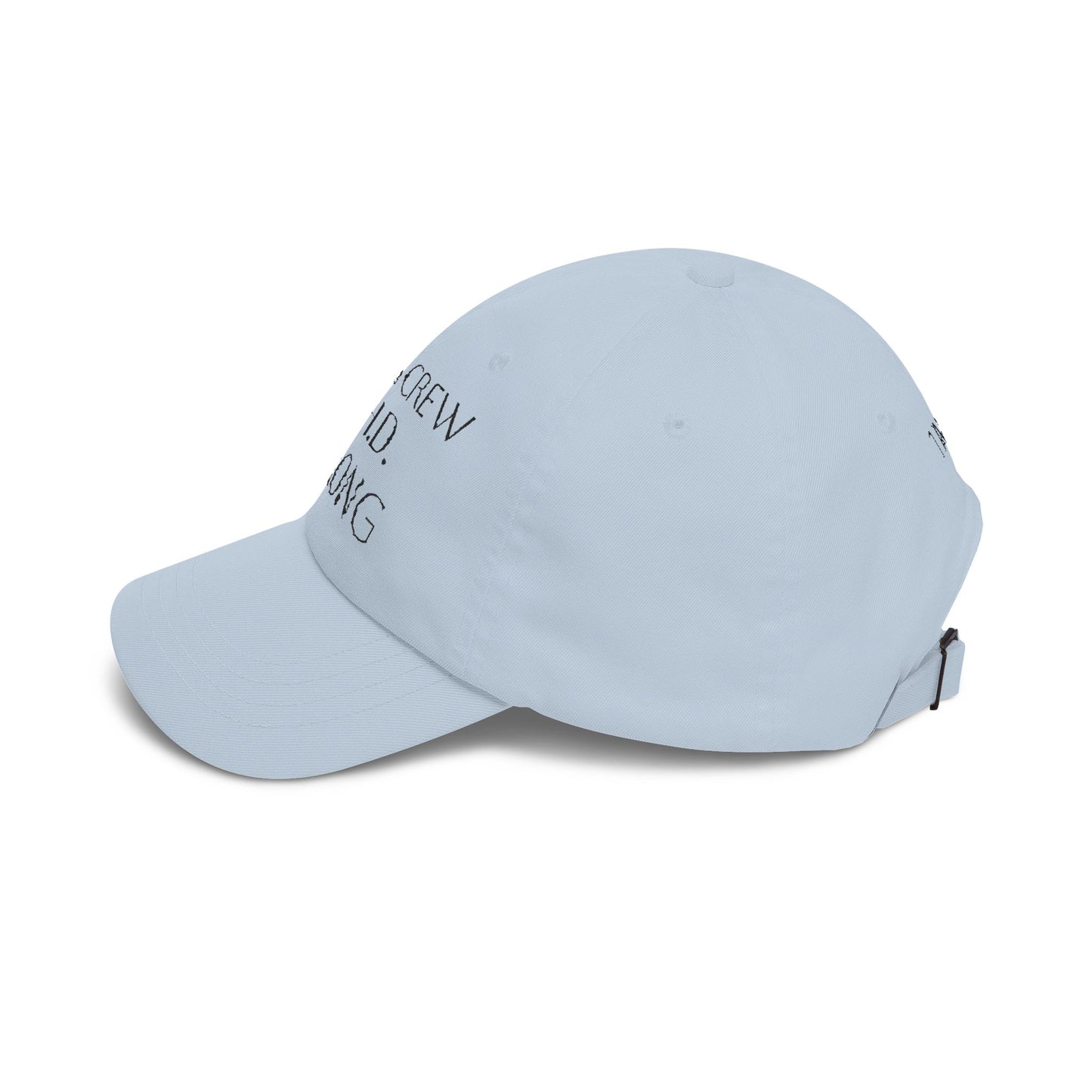 Classic Dad Cap — Ruby's Crew C.H.D. Strong Baseball Hat (1 in 100)