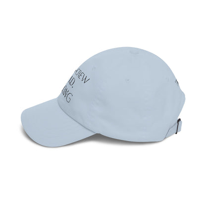 Classic Dad Cap — Ruby's Crew C.H.D. Strong Baseball Hat (1 in 100)