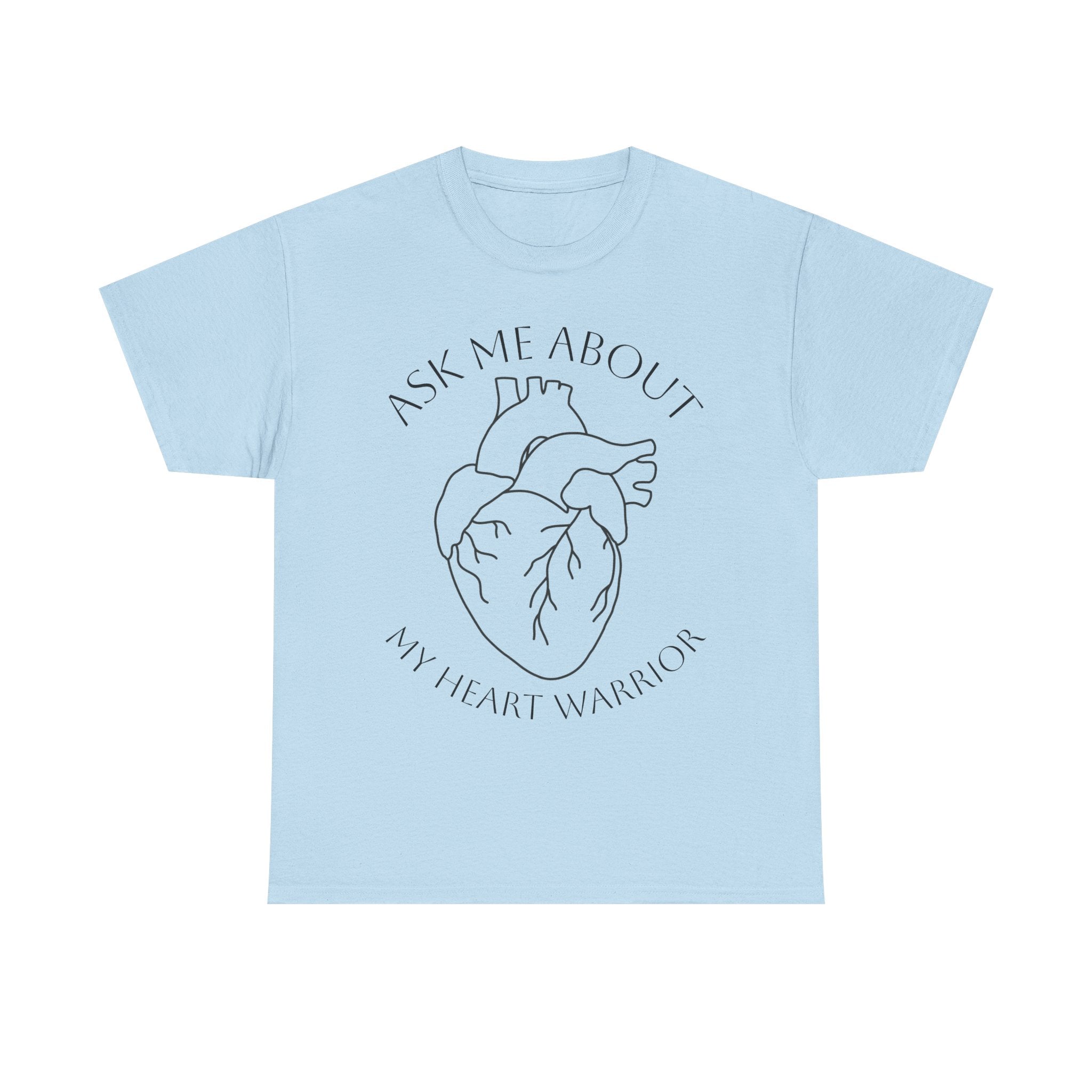 Ask Me About My Heart Warrior T-Shirt