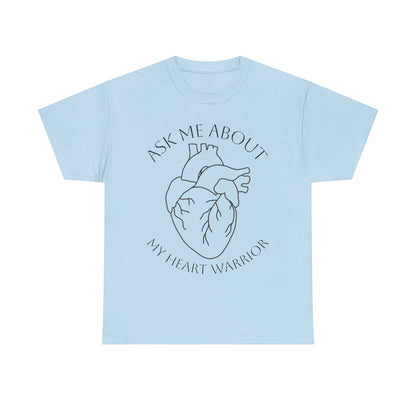 Ask Me About My Heart Warrior T-Shirt