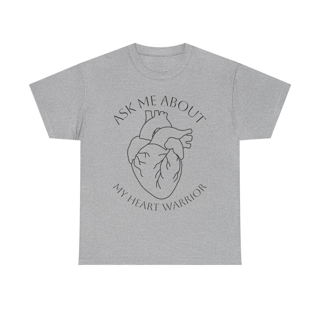 Ask Me About My Heart Warrior T-Shirt