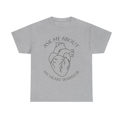 Ask Me About My Heart Warrior T-Shirt
