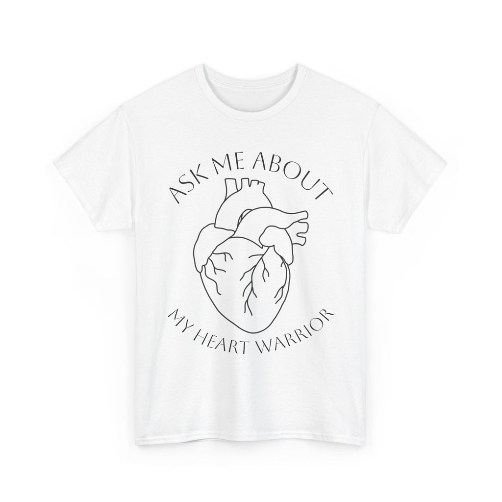 Ask Me About My Heart Warrior T-Shirt