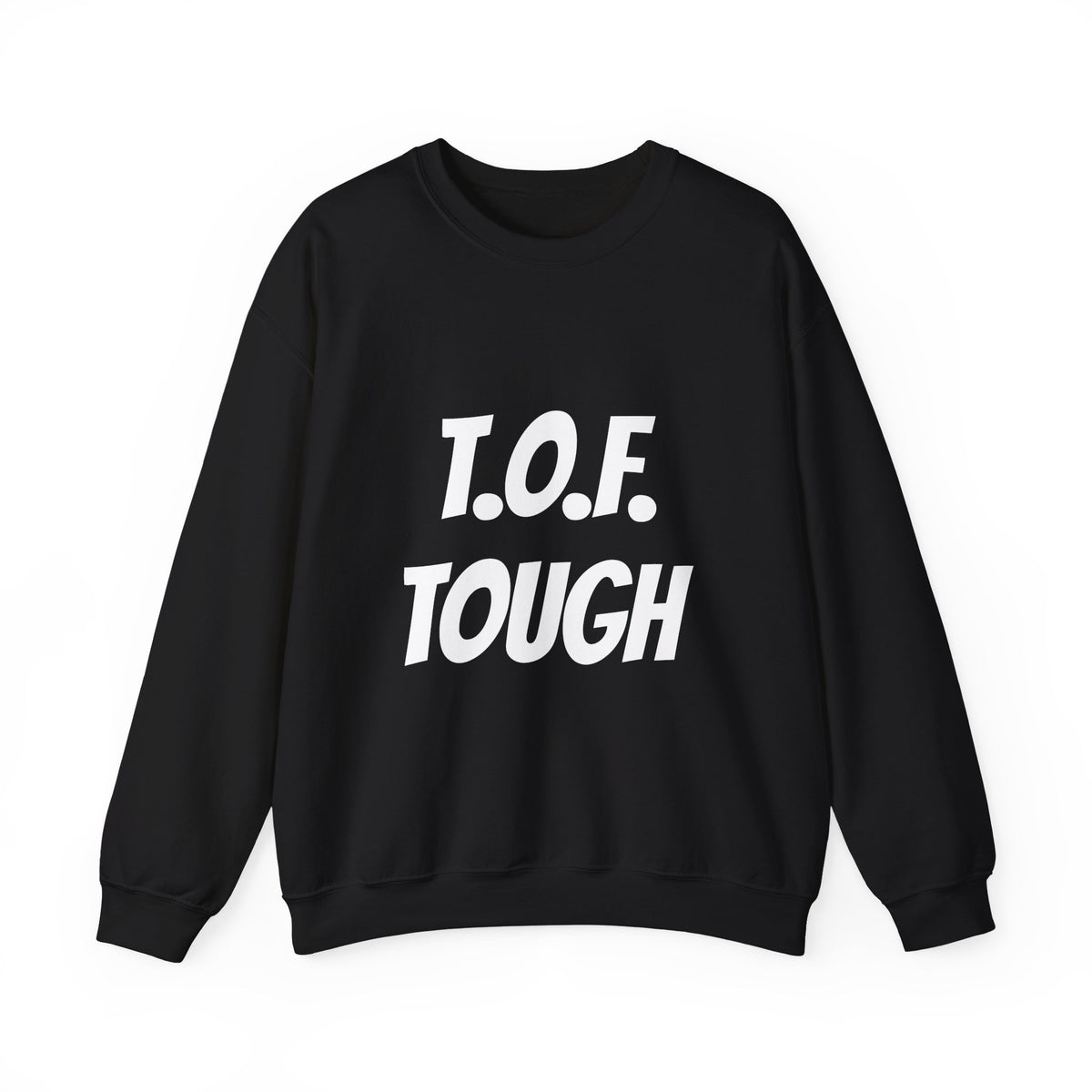T.O.F. Tough Crewneck Sweatshirt — Minimal Heart Graphic