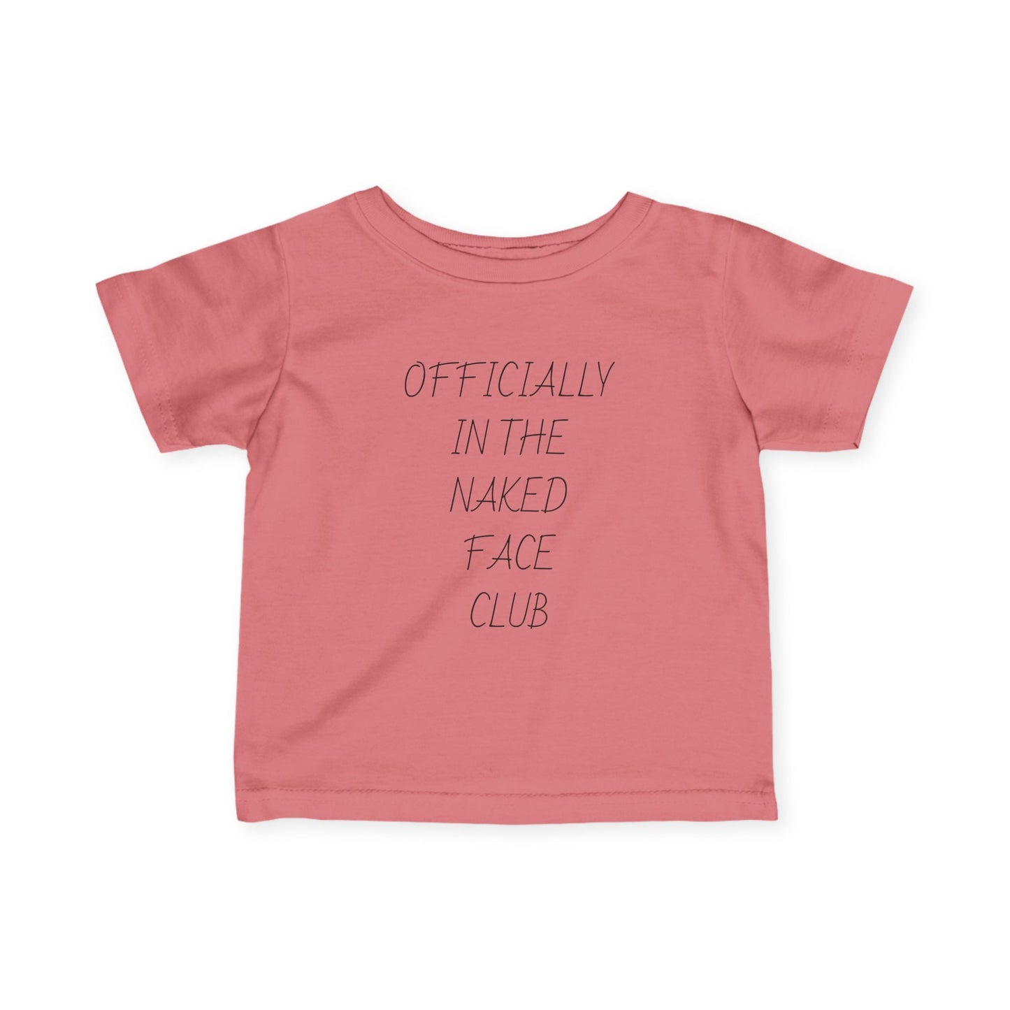 Infant Tee — “Officially in the Naked Face Club” Minimal Baby Shirt